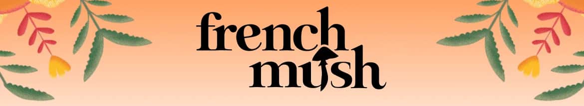 Bannière French Mush